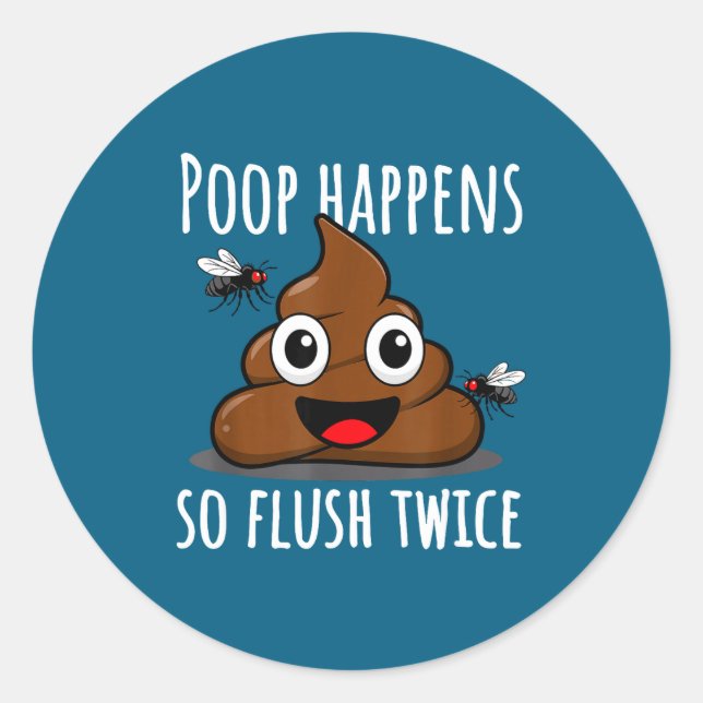 Op Happens So Fluwice Funny Toilet Humor  Classic Round Sticker (Front)