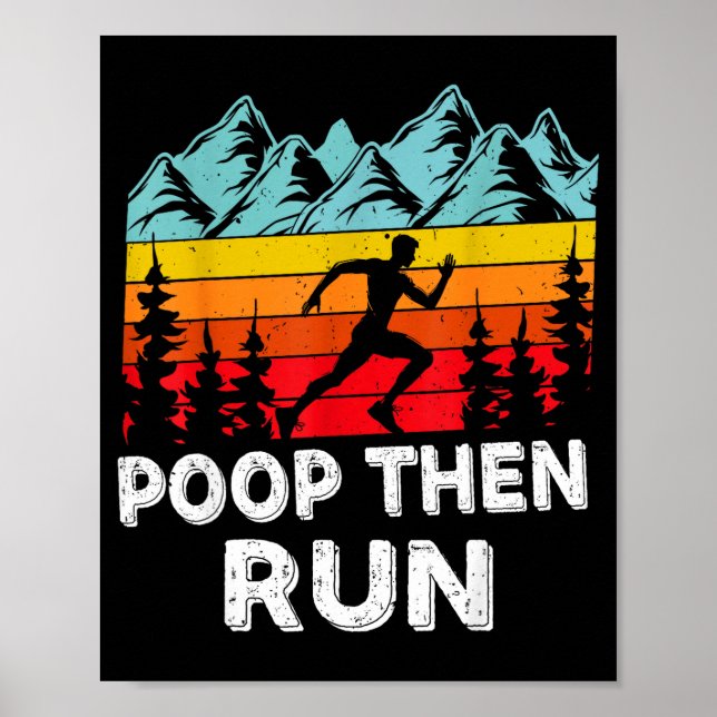 Op Then Run Funny Running Quotes For Marathon Runn Poster (Front)