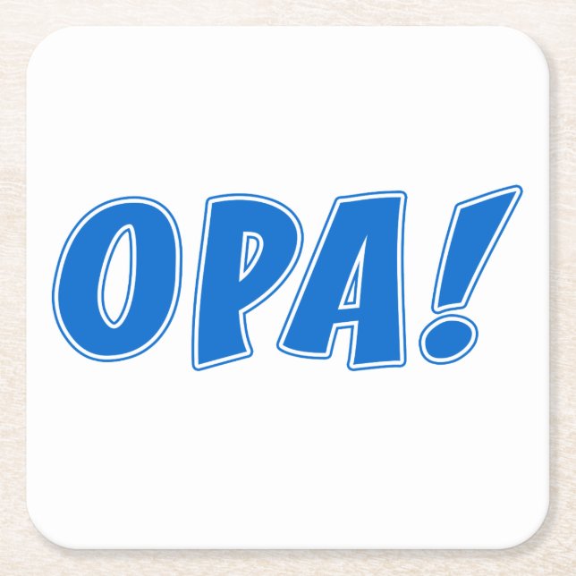 Opa Greek Celebration Square Paper Coaster (Front)