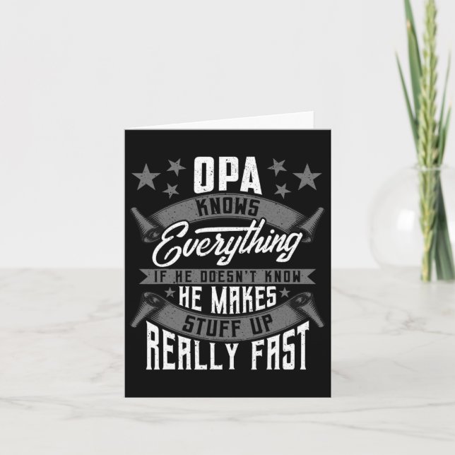 Opa Knows Everything Funny Opa Fathers Day Gifts  Card (Front)