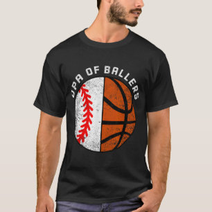 Opa Of Ballers Funny Baseball Basketball Grandpa  T-Shirt