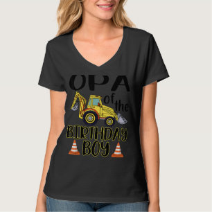 Opa of The Birthday for Boy Excavator Construction T-Shirt