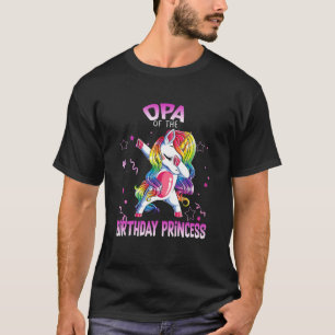 Opa of the Birthday Party Princess Dabbing Unicorn T-Shirt