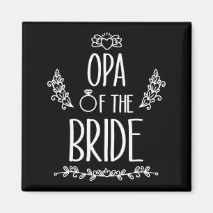 Opa Of The Bride Wedding Party Family 1  Magnet