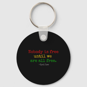 Opal Lee Juneteenth 1865 Black Independence Emanci Key Ring