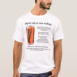 Open a can of whoopass T-Shirt