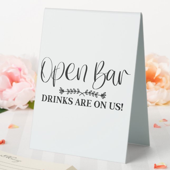 Open Bar Drinks Are On Us (In SItu (Wedding))