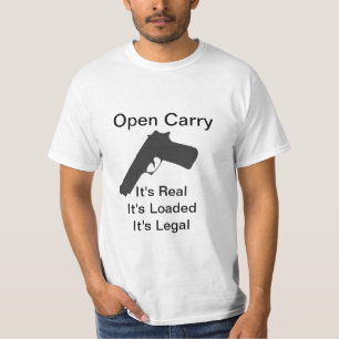 Open Carry Is Legal T-Shirt
