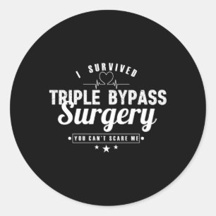 Open He Surgery Recovery I Survived Triple Bypass Classic Round Sticker