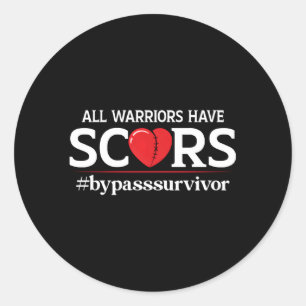 Open He Surgery Survivor Bypass Warrior Have Scars Classic Round Sticker