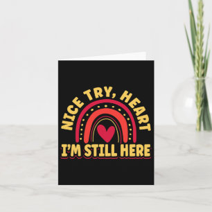 Open Heart Surgery Byp Awareness Heart I Never Tho Card