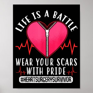 Open Heart Surgery Byp Awareness Heart Life Is A  Poster