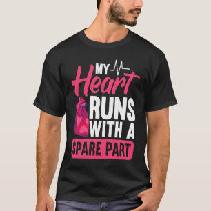 Open Heart Surgery Bypass Recovery Bypass Heart Su T-Shirt