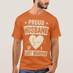 Open Heart Surgery CHD Transplant Husband of a Hea T-Shirt