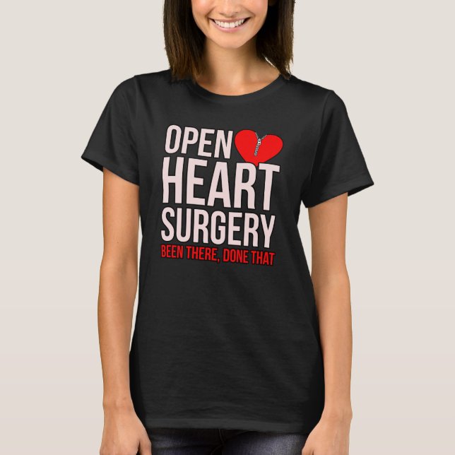 Open Heart Surgery Heart Disease Awareness Survivo T-Shirt (Front)