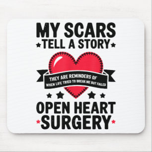 Open Heart Surgery Scars Tell A Story, Heart Attac Mouse Mat