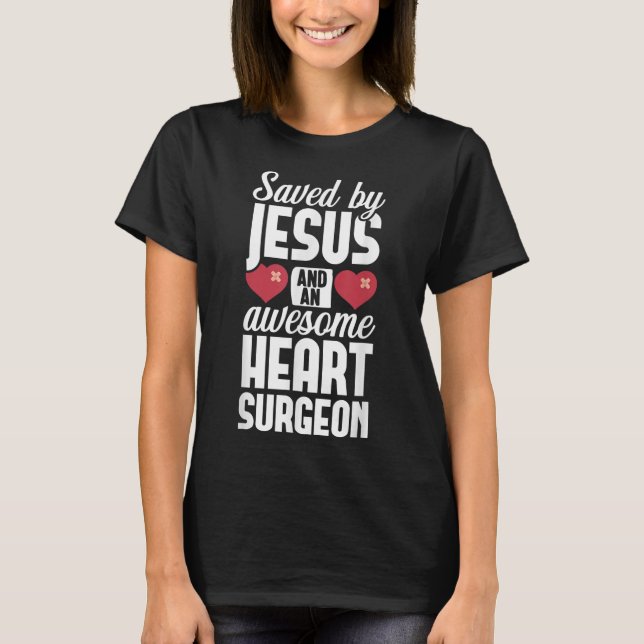 Open Heart Surgery Survivor Jesus Bypass Recovery  T-Shirt (Front)