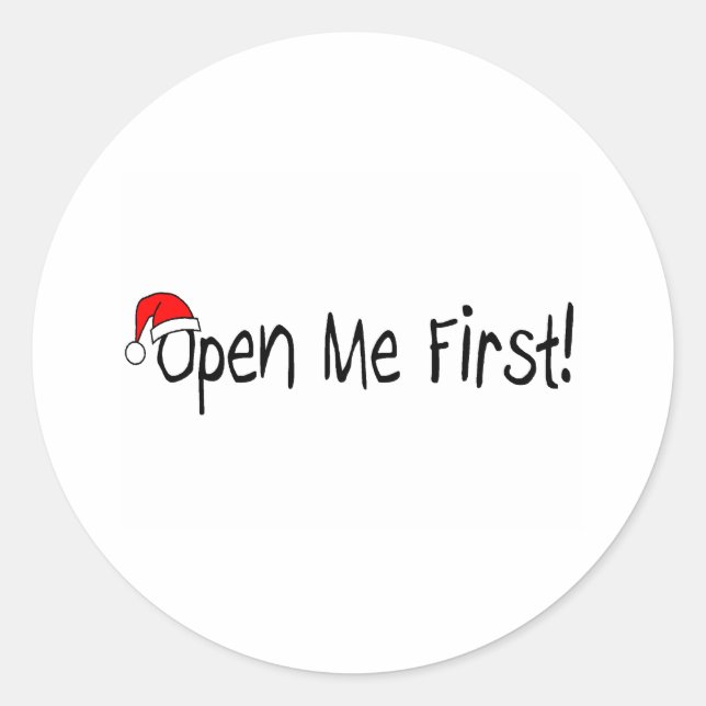 Open Me First Classic Round Sticker (Front)