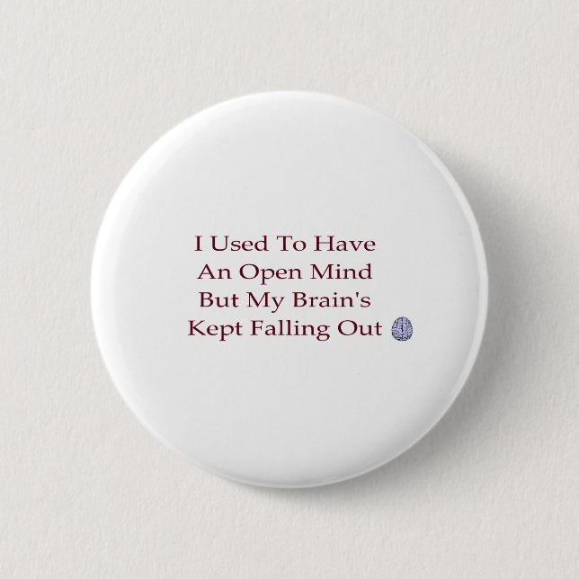 Open Mind 6 Cm Round Badge (Front)