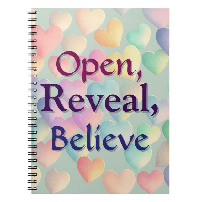 Open, Reveal, Believe Notebook (Front)
