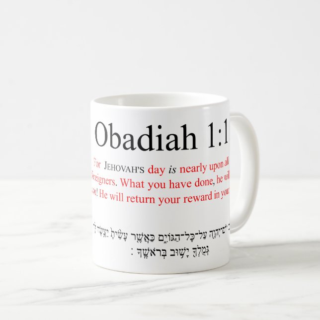 Open Source Translation Obadiah 1:15 Mug (Front Right)