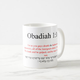 Open Source Translation Obadiah 1:16 Mug