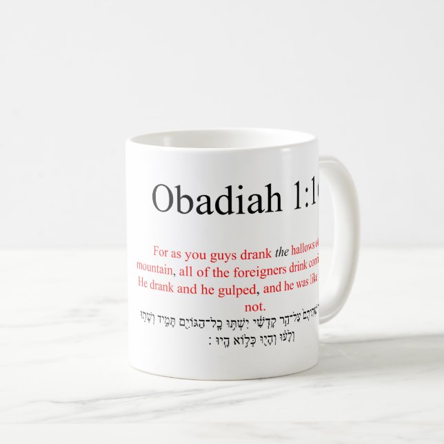 Open Source Translation Obadiah 1:16 Mug (Front Right)