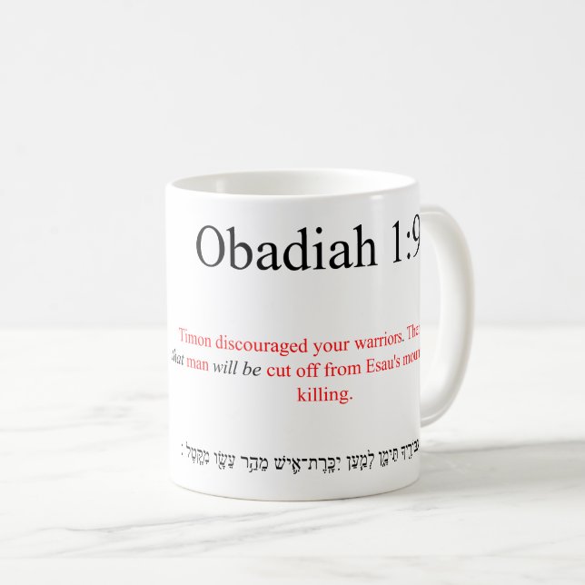 Open Source Translation Obadiah 1:9 Mug (Front Right)
