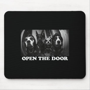 Open the door funny dog gang vintage y2k dog humor mouse mat