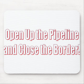 Open-The-Pipeline-and-Close-the-Borde-Whiter Mouse Mat