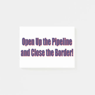 Open-The-Pipeline-and-Close-the-Bordr-eps Post-it Notes