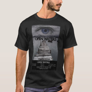 OPEN WATERS T Shirt