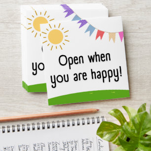 Open when you are happy envelope