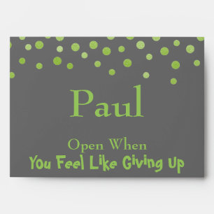 Open when You Feel Like Giving Up Envelope
