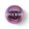 open wide!