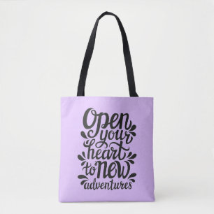 Open Your Heart To New Adventures Tote Bag