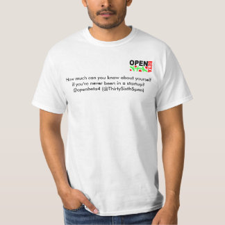 openbeta4, How much can you know about yourself... T-Shirt