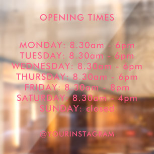 Opening hours business modern minimalist pink window cling
