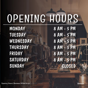 Opening Hours   Business White Script Window Cling