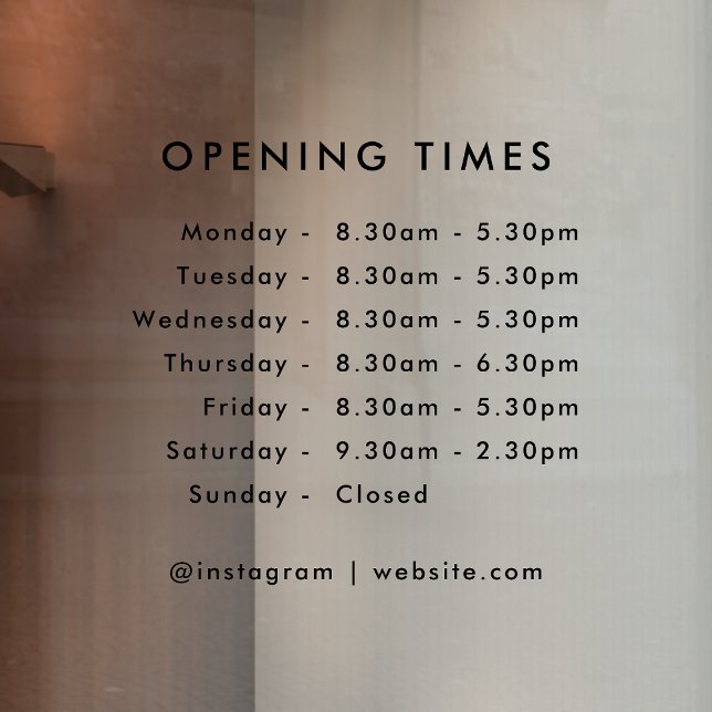 Opening Times | Business Opening Hours Modern Window Cling (Creator Uploaded)