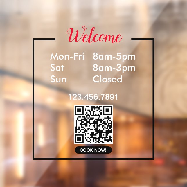 Opening Times Business Opening Hours Welcome  Window Cling (Sheet 2)