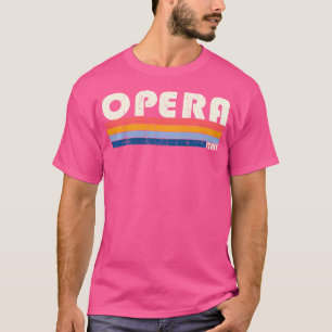 Opera Italy Retro 70S 80S Style T-Shirt