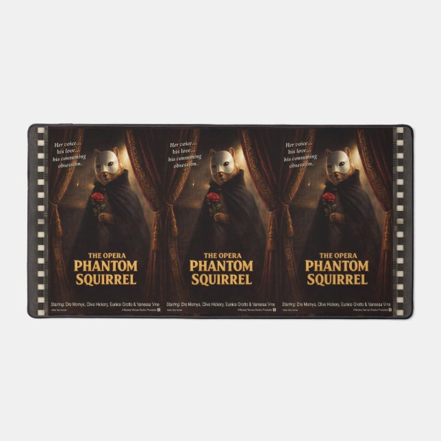 Opera Phantom Squirrel Parody Desk Mat (Front)
