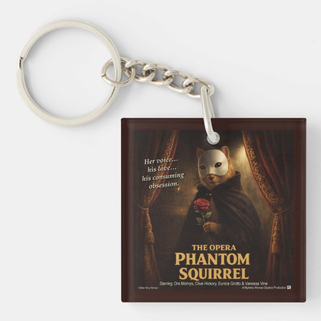 Opera Phantom Squirrel Parody Key Ring (Front)