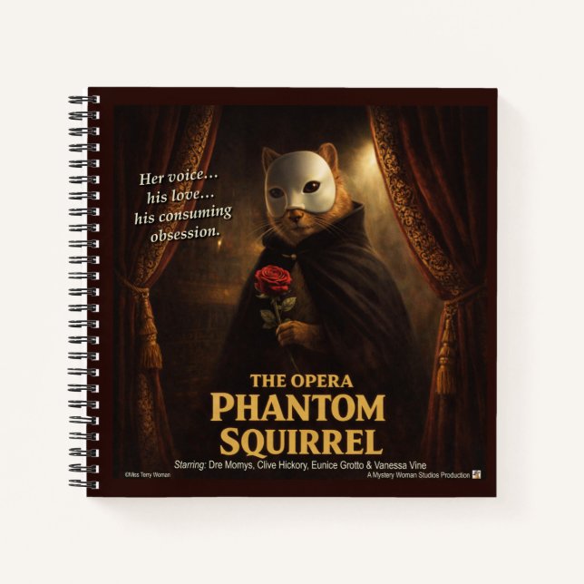 Opera Phantom Squirrel Parody Notebook (Front)