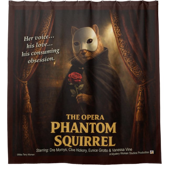 Opera Phantom Squirrel Parody Shower Curtain (Front)