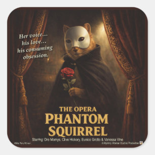Opera Phantom Squirrel Parody Square Sticker