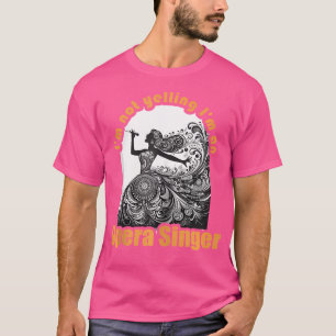 Opera Singer T-Shirt