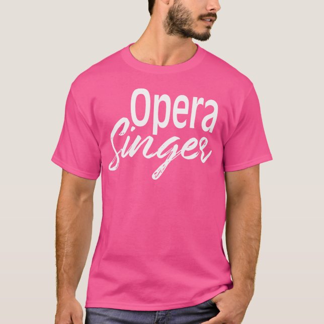 Opera Singer T-Shirt (Front)