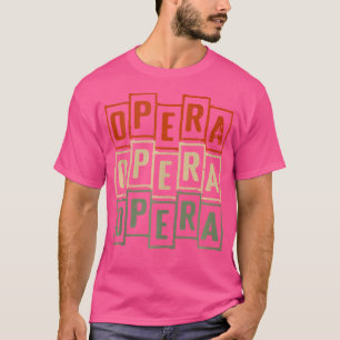 Opera Vintage Retro Opera Singer T-Shirt